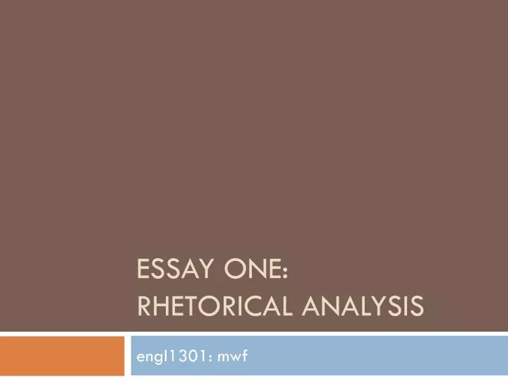 essay one rhetorical analysis
