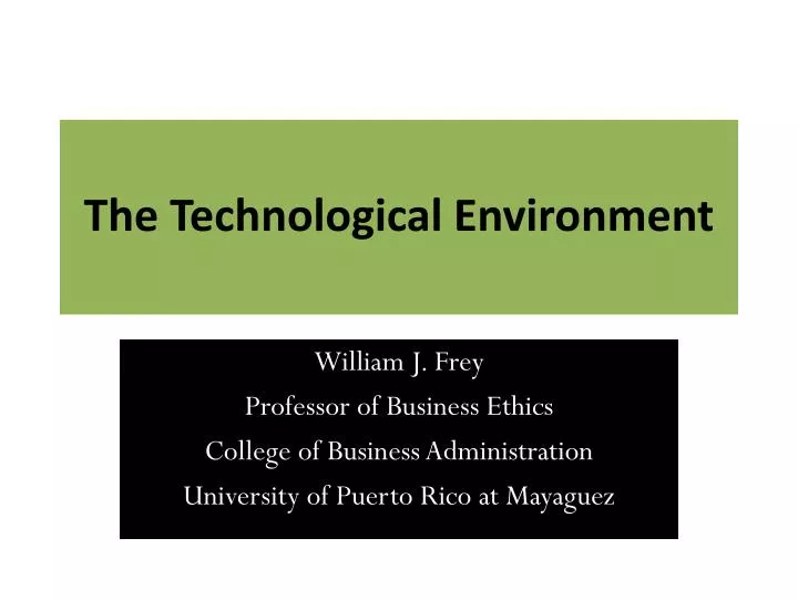 the technological environment