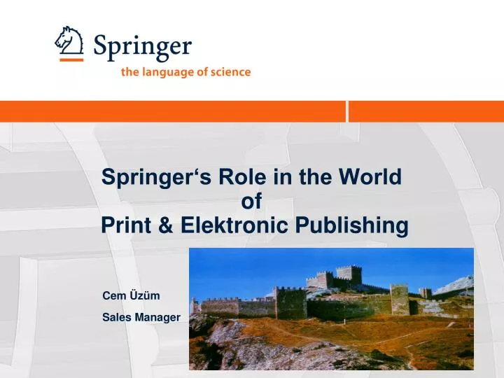 springer s role in the world of print elektronic publishing