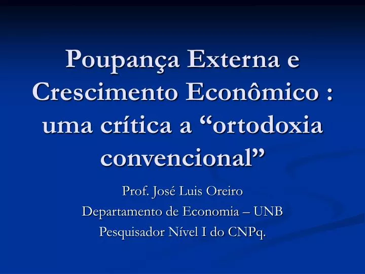 poupan a externa e crescimento econ mico uma cr tica a ortodoxia convencional