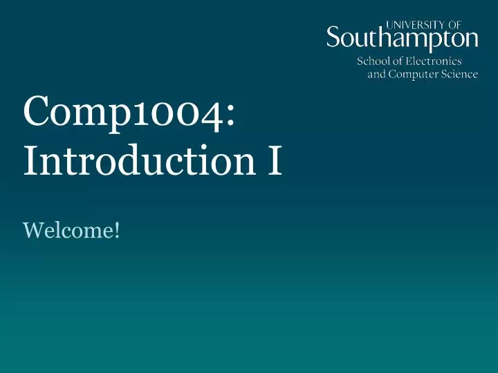 comp1004 introduction i