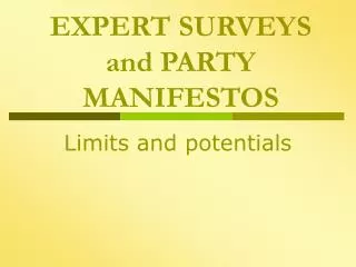 EXPERT SURVEYS and PARTY MANIFESTOS