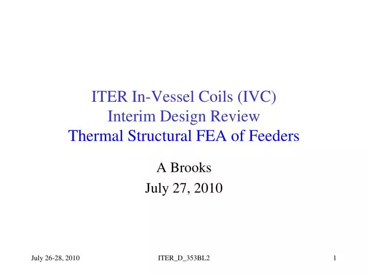 iter in vessel coils ivc interim design review thermal structural fea of feeders