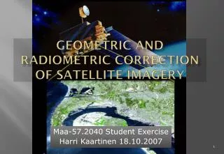 Geometric and radiometric correction of satellite imagery