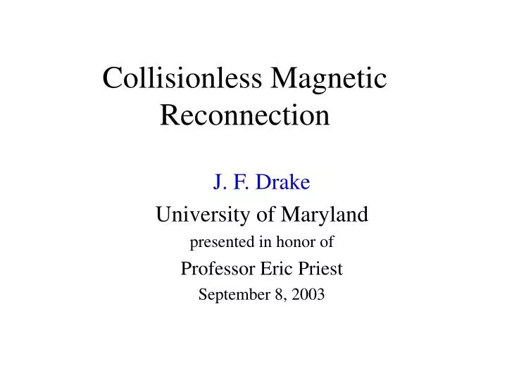 collisionless magnetic reconnection