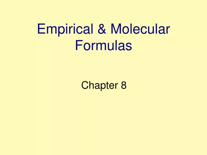 empirical molecular formulas