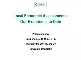 Local Economic Assessments: Our Experience to Date