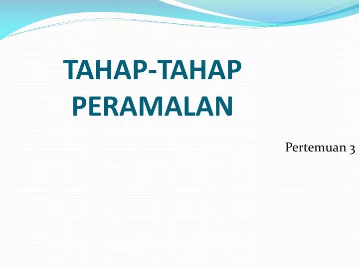 tahap tahap peramalan