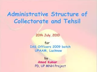 Administrative Structure of Collectorate and Tehsil
