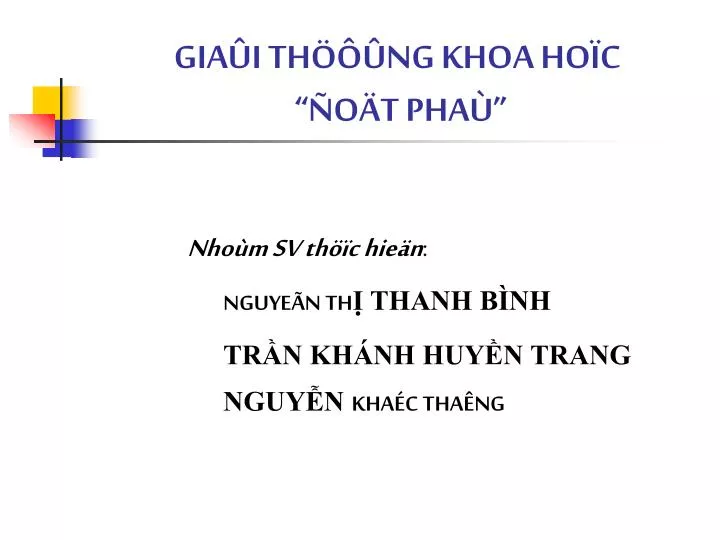 gia i th ng khoa ho c o t pha