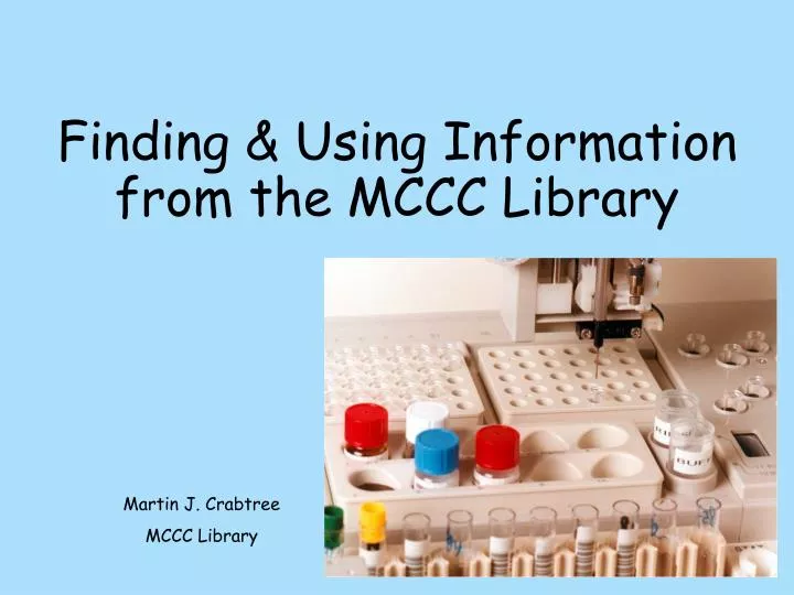 finding using information from the mccc library