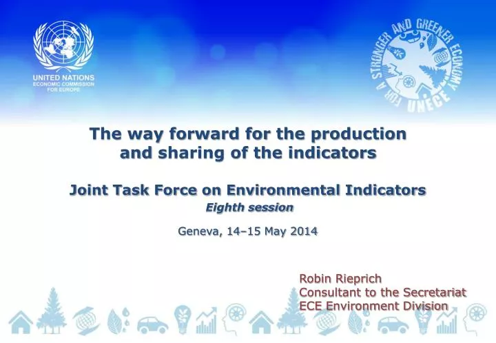 the way forward for the production and sharing of the indicators