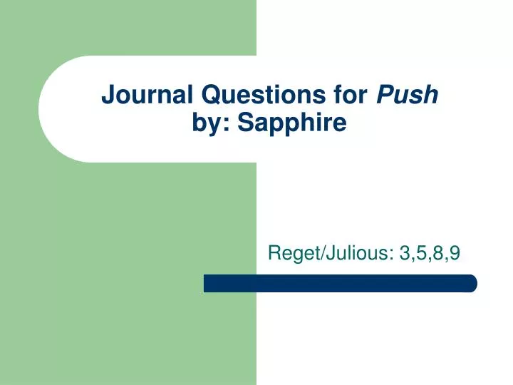 journal questions for push by sapphire