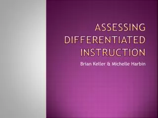 ASSESSING Differentiated instruction