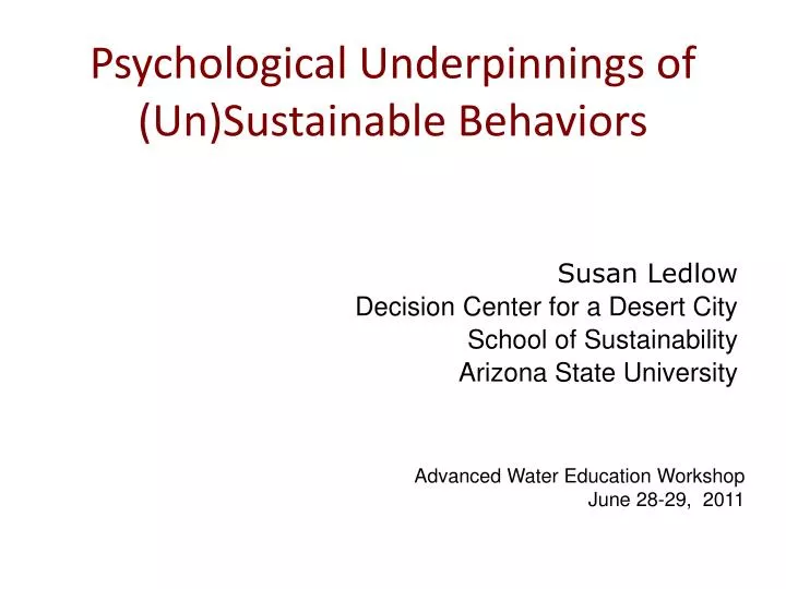 psychological underpinnings of un sustainable behaviors