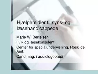 hj lpemidler til syns og l sehandicappede