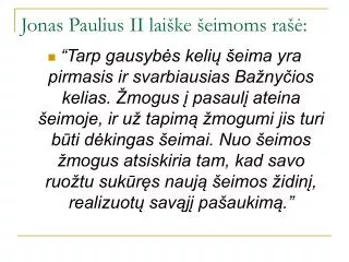 jonas paulius ii lai ke eimoms ra