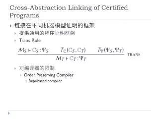 Cross-Abstraction Linking of Certified Programs