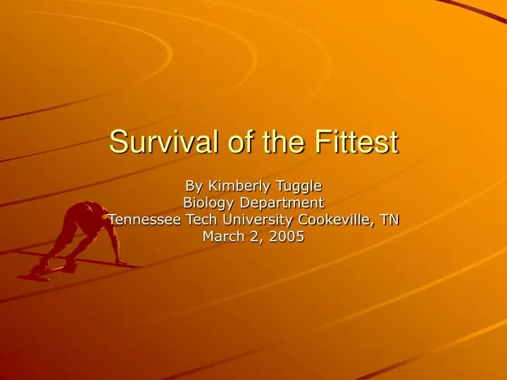 survival of the fittest