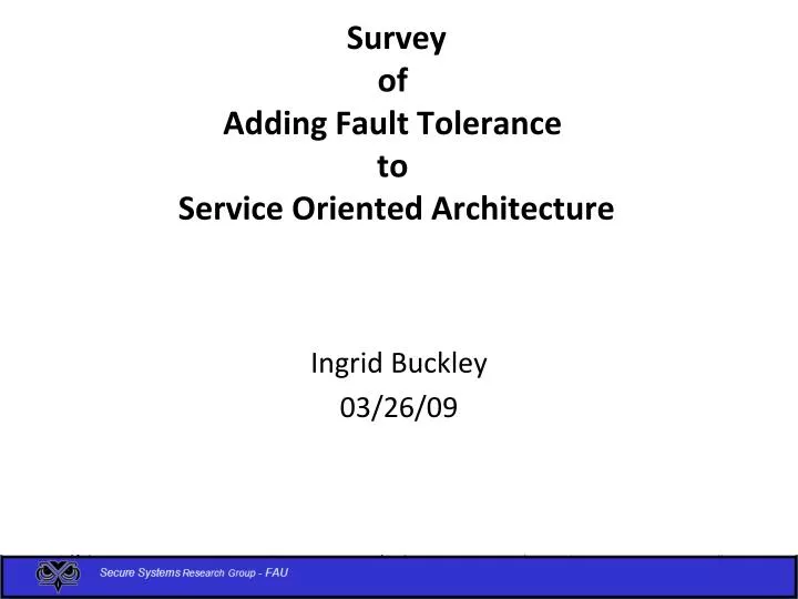 survey of adding fault tolerance to service oriented architecture