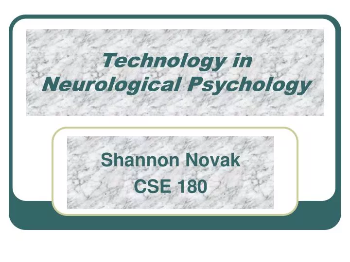 technology in neurological psychology