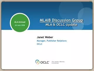 MLAIB Discussion Group MLA &amp; OCLC Update