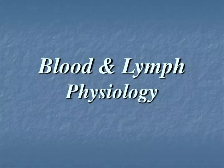 blood lymph physiology