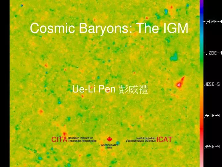 cosmic baryons the igm