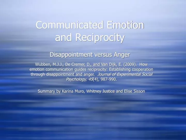 communicated emotion and reciprocity disappointment versus anger