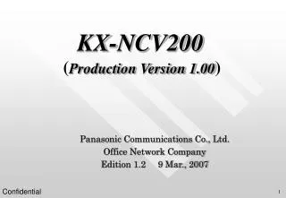 KX-NCV200 ( Production Version 1.00 )