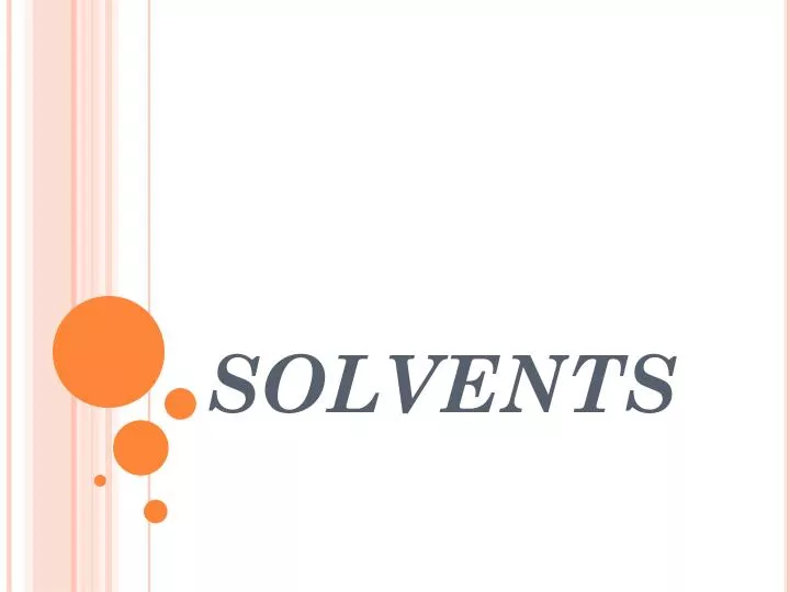 solvents