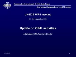 UN-ECE WP.6 meeting 22 – 24 November 2004