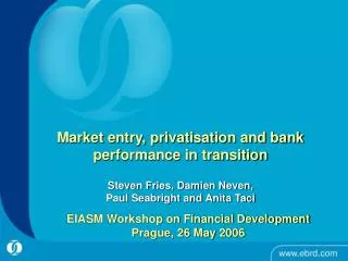 EIASM Workshop on Financial Development Prague, 26 May 2006