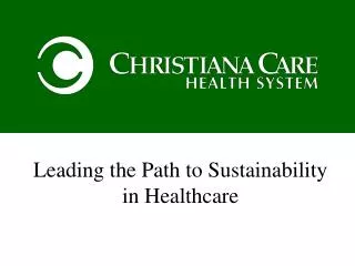 Leading the Path to Sustainability in Healthcare
