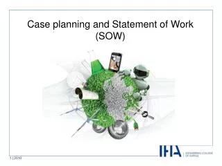 Case planning and Statement of Work (SOW)