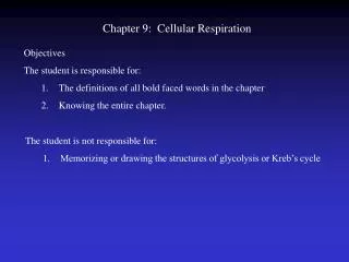 Chapter 9: Cellular Respiration