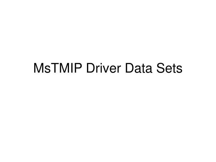 mstmip driver data sets