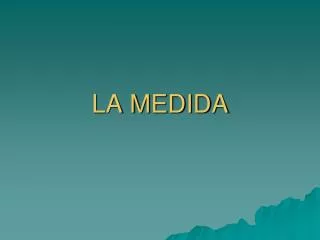 la medida