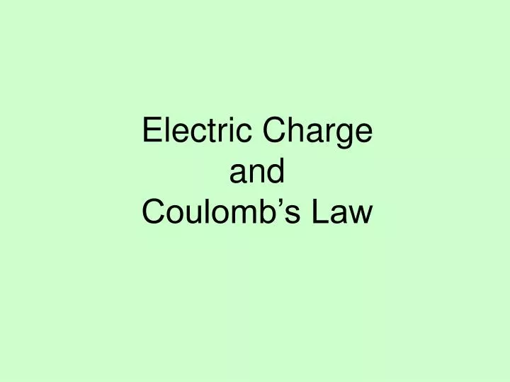 electric charge and coulomb s law