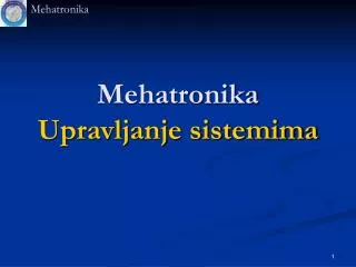 mehatronika upravljanje sistemima