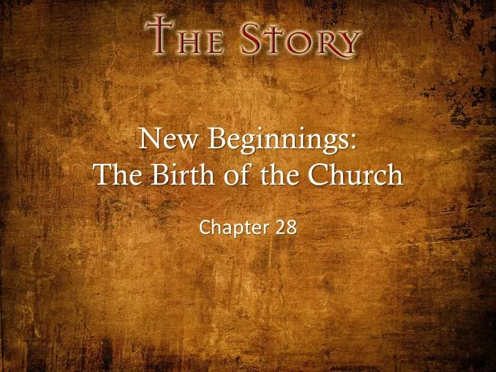 new beginnings the birth of the church