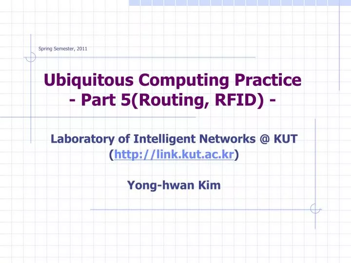 ubiquitous computing practice part 5 routing rfid