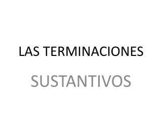 las terminaciones