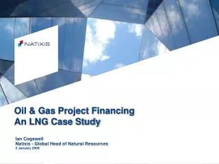 Oil &amp; Gas Project Financing An LNG Case Study