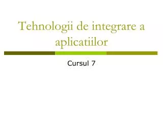 tehnologii de integrare a aplicatiilor