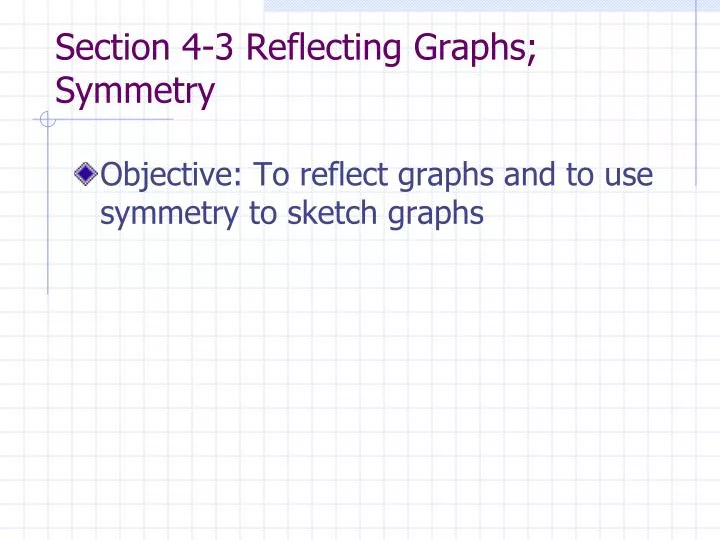 Ppt Section Reflecting Graphs Symmetry Powerpoint Presentation