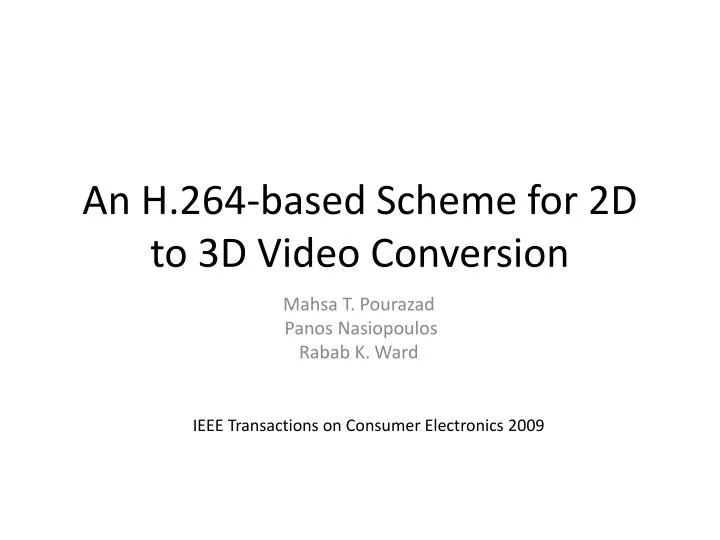 an h 264 based scheme for 2d to 3d video conversion