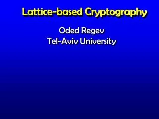 Lattice-based Cryptography