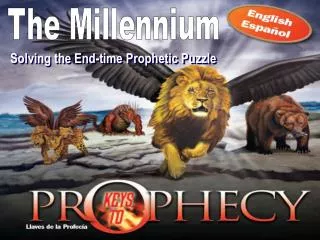 Solving the End-time Prophetic Puzzle