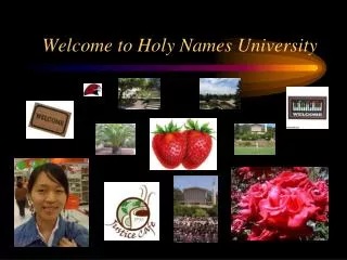 Welcome to Holy Names University